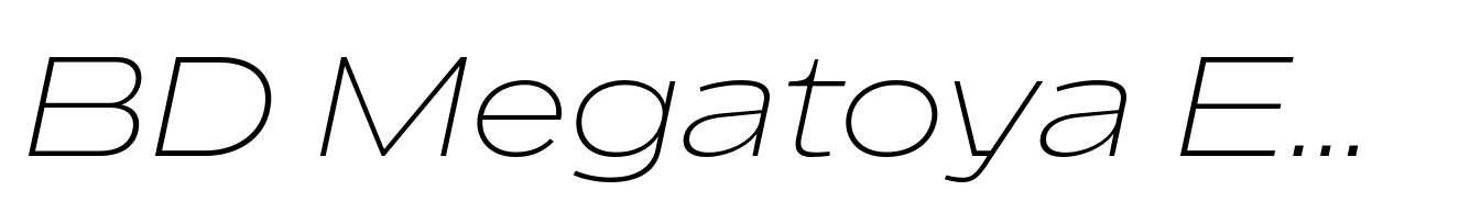 BD Megatoya Extended Extra Light Italic